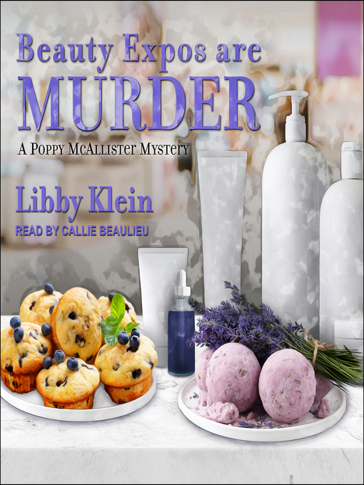 Title details for Beauty Expos Are Murder by Libby Klein - Available